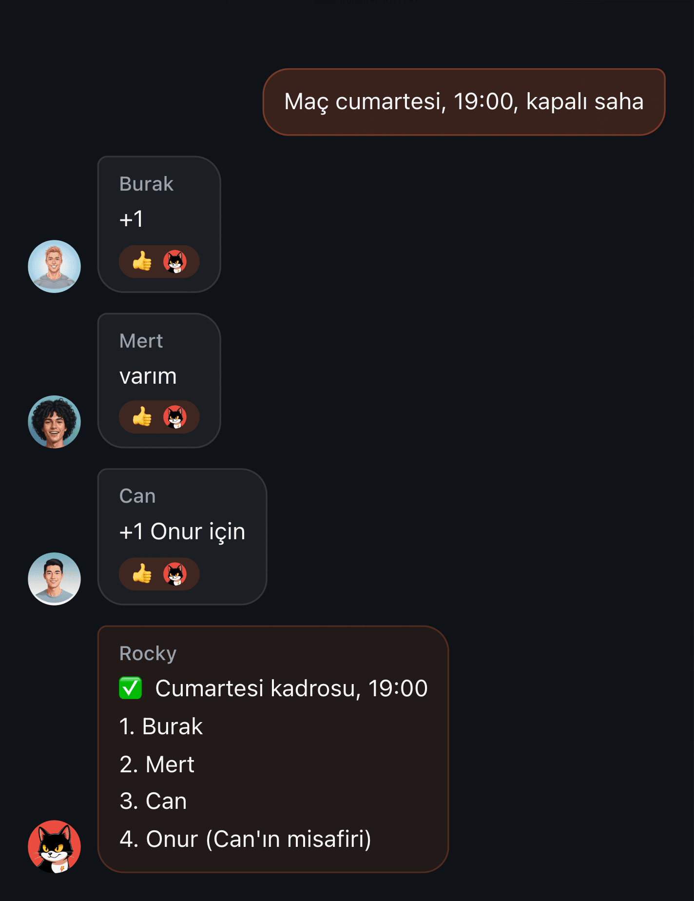 Telegram sohbetinde maç listesi nasıl tutulur: "+1 Onur için" numaralı bir kadro döndürür, misafir kendi satırında